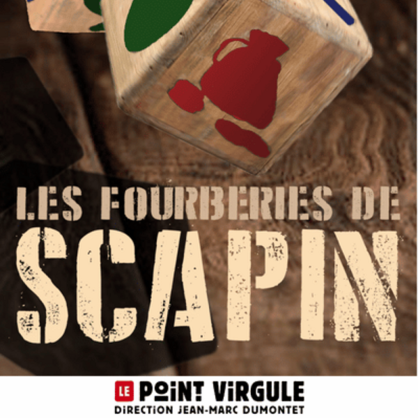 LES FOURBERIES DE SCAPIN